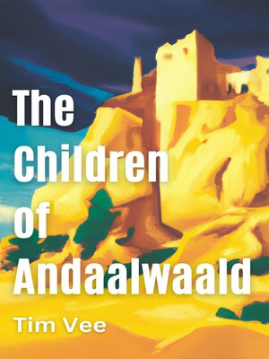 cover image of The Children of Adaalwaald